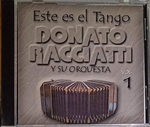 Donato Racciatti - Este Es El Tango