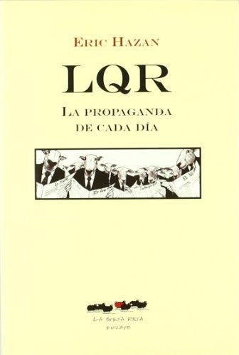 Lqr. La Propaganda De Cada Dia: La Propaganda De Cada Día (e