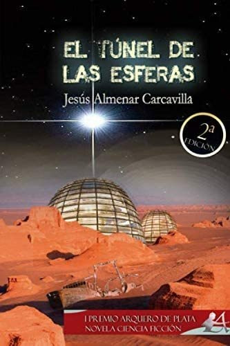 Libro El Túnel De Las Esferas (spanish Edition)