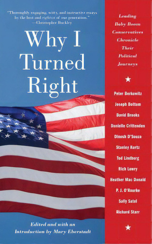 Why I Turned Right: Leading Baby Boom Conservatives Chronicle Their Political Journeys, De Eberstadt, Mary. Editorial Threshold Ed, Tapa Blanda En Inglés