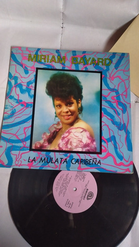 Miriam Bayard La Mulata Caribeña Disco De Vinil Importado 