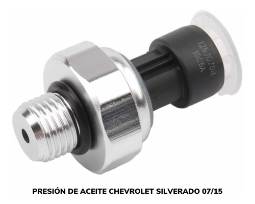 Sensor Presión De Aceite Chevrolet Silverado 07/15