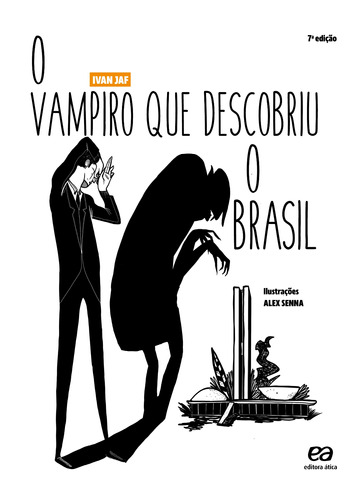 O vampiro que descobriu o Brasil, de Jaf, Ivan. Série Memórias de vampiro Editora Somos Sistema de Ensino, capa mole em português, 2019