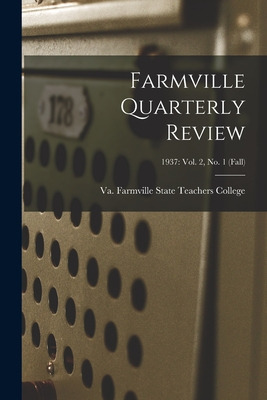 Libro Farmville Quarterly Review; 1937: Vol. 2, No. 1 (fa...