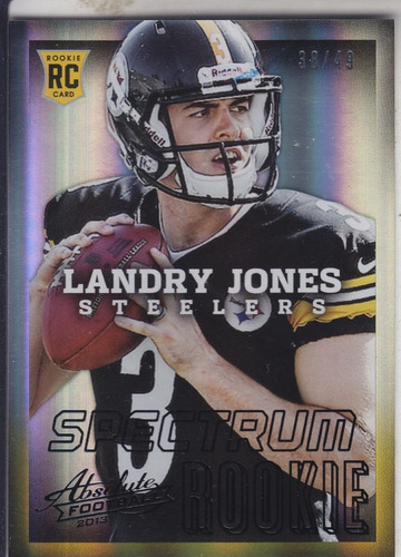 2013 Absolute Rookie Spectrum Landry Jones Qb Steelers /49