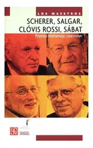 Comprar Scherer, Salgar, Clóvis Rossi, Sábat.: Premio Homenaje Cemex+fnpi, De Julio Scherer, José Salgar, Clóvis Rossi, Hermenegildo Sábat. Editorial Fondo De Cultura Económica, Tapa Blanda En Español, 2007