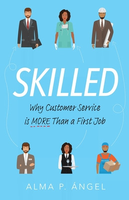 Libro Skilled: Why Customer Service Is More Than A First ...