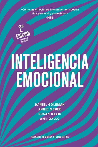 Inteligencia Emocional. Daniel Goleman 
