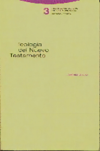 Teologãâa Del Nuevo Testamento, De Gnilka, Joachim. Editorial Trotta, S.a., Tapa Dura En Español