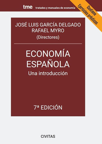 Economía Española. Una Introducción (tratados Y Manuales De 