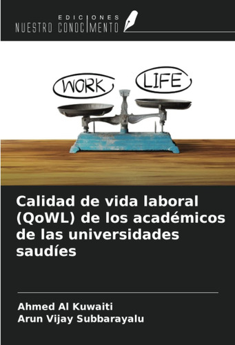 Libro: Calidad De Vida Laboral (qowl) De Los Académicos De L