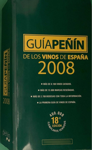 Guíapeñín De Los Vinos De España - 18ª Ed