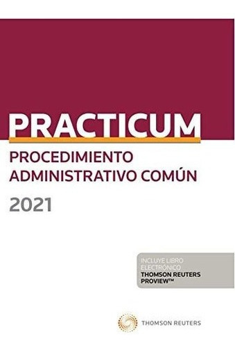 Practicum Procedimiento Administrativo Común 2021 (papel &-.