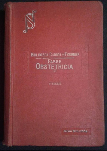 Manual De Obstetricia Ii Fabre Biblioteca Carnot Y Fournier