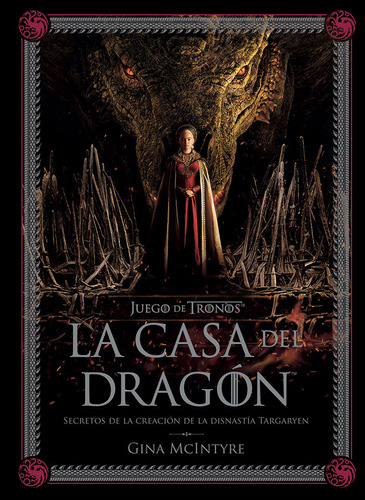 Libro Juego De Tronos: La Casa Del Dragon. Secretos De La...