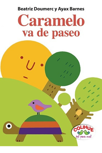 Caramelo Va De Paseo (cartone), De Barnes Doumerc Y S. Editorial Unc - Ungs, Tapa Blanda En Español