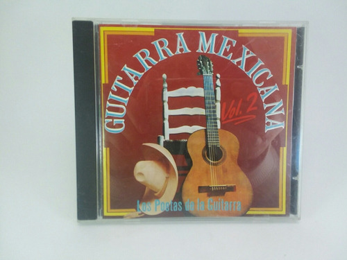 Cd Guitarra Mexicana Vol 2 Los Poetas De La Guitarra 