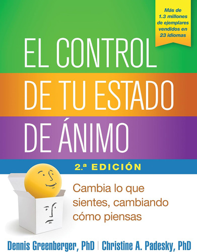 Libro: El Control De Tu Estado De Ánimo: Cambia Lo Que Sient