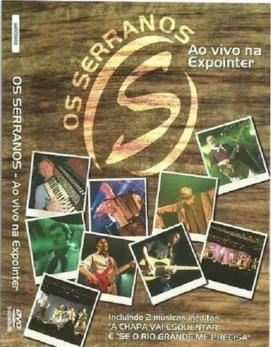 Dvd - Os Serranos - Ao Vivo Na Expointer
