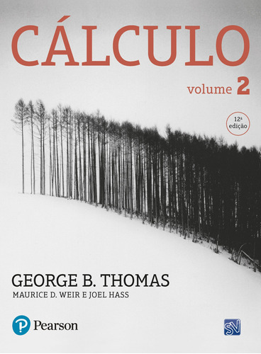 Cálculo: Volume 2, de Weir, Maurice D.. Editora Pearson Education do Brasil S.A., capa mole em português, 2012