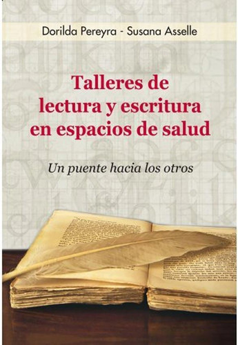 Talleres De Lectura Y Escritura En Espacios De Salud - Perey