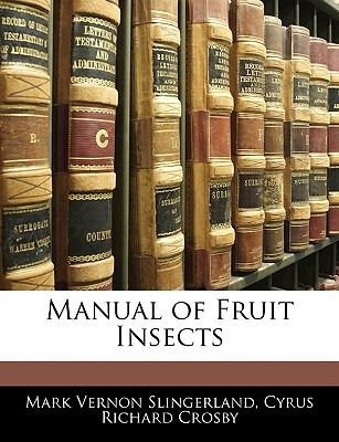 Libro Manual Of Fruit Insects - Slingerland, Mark Vernon