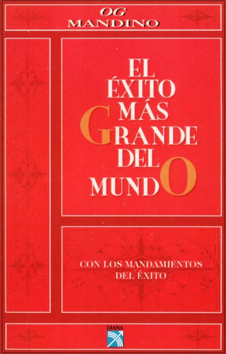 El Éxito Mas Grande Del Mundo, Og Mandino.