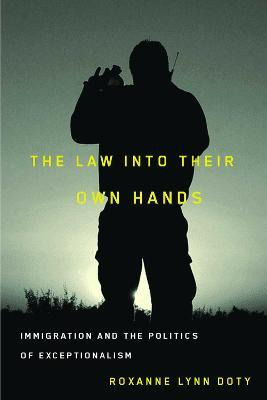 Libro The Law Into Their Own Hands : Immigration And The ...