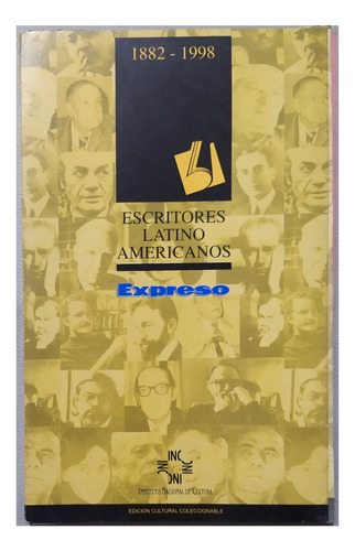 Escritores Latino Americanos 1882 - 1998 - Expreso