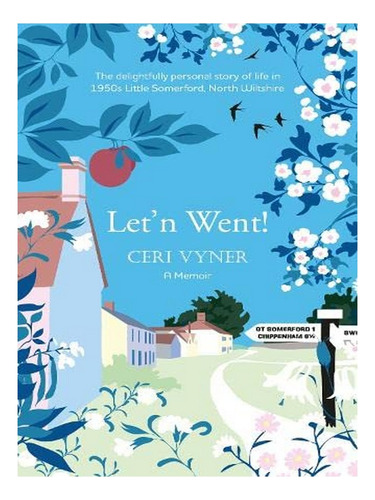 Let'n Went - Ceri Vyner. Eb07