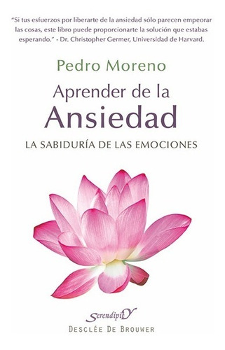 Libro Aprender De La Ansiedad: La Sabiduria De Las Emociones