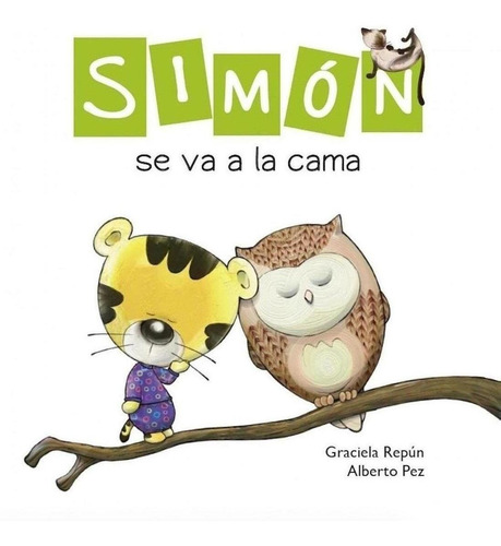 Libro: Simón Se Va A La Cama. Repun, Graciela. Almadraba