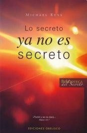 Lo Secreto Ya No Es Secreto - Michael Russ - Obelisco