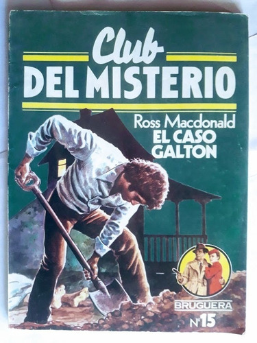 El Caso Galton - Ross Macdonald - Club Del Misterio 