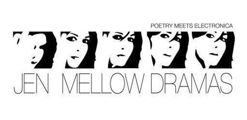Jen - Mellow Dramas - Cd - Poesia Encontra Eletrônica