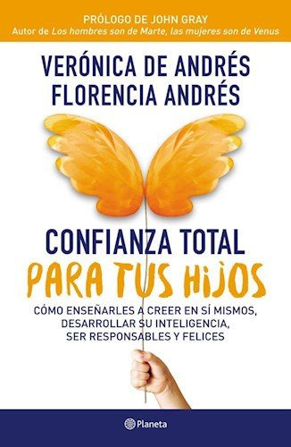 Libro Confianza Total Para Tus Hijos De Verónica De Andrés F