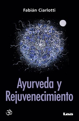 Ayurveda Y Rejuvenecimiento