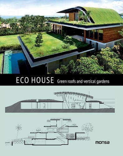 Eco House. Green Roofs And Vertical Gardens