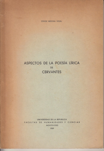 1959 Jorge Medina Vidal Aspectos Poesia Lirica De Cervantes