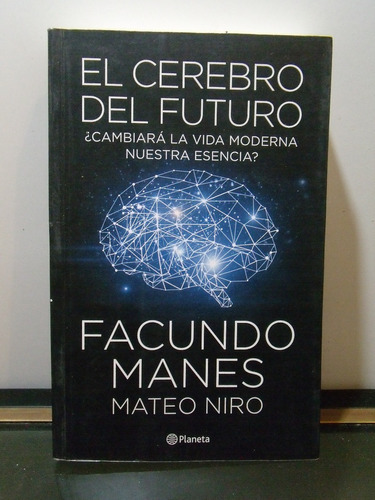 Adp El Cerebro Del Futuro Facundo Manes Mateo Niro / Planeta