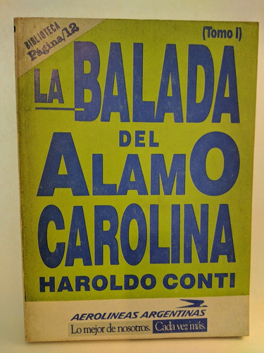 La Balada Del Alamo Carolina Tomo 1 Haroldo Conti