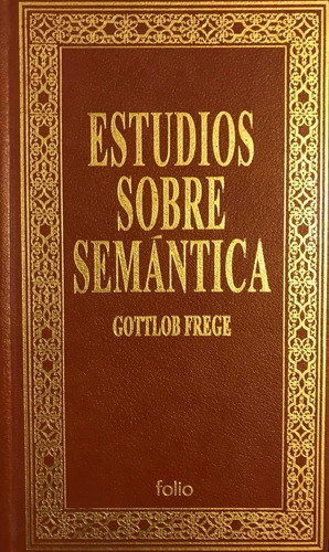 Estudios Sobre Semántica - Gottlob Frege (Usado)