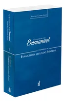 Comprar Evangelho Por Emmanuel (o) - Comentários Ao Evangelho Segundo Mateus