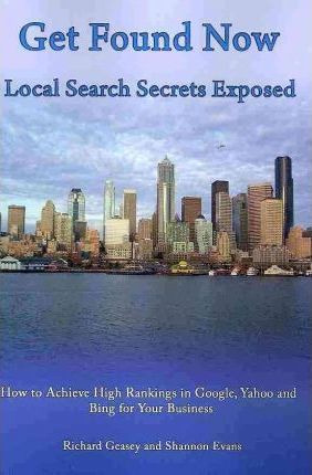 Libro Get Found Now! Local Search Secrets Exposed - Richa...