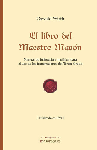 : El  Del Maestro Masón Manual De Instrucción I