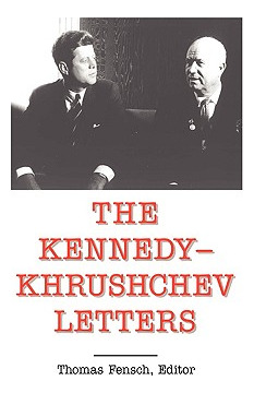 Libro The Kennedy -khrushchev Letters - Fensch, Thomas