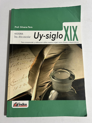 Libro Uy-siglo Xix - Historia 5to - Índice - Muy Buen Estado