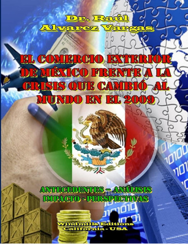 Libro: El Comercio Exterior De México Frente A La Crisis Que