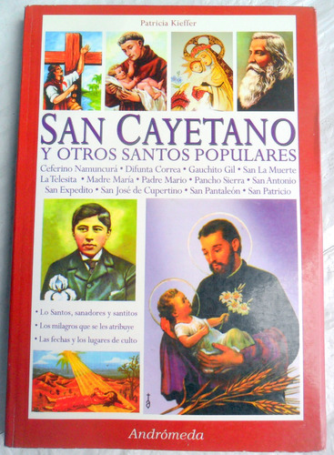 San Cayetano Y Otros Santos Populares - Patricia Kieffer