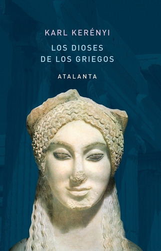 Dioses Griegos, Los - Karl Kerenyi